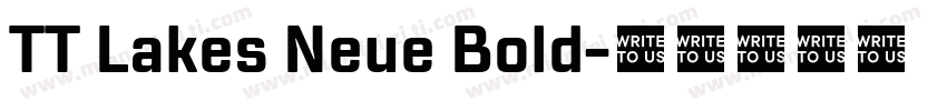 TT Lakes Neue Bold字体转换